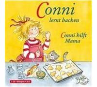 Conni lernt backen / Conni hilft Mama Schneider, Liane (Auteur)