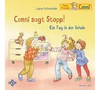 Conni sagt Stopp / Ein Tag in der Schule (Meine Freundin Conni - ab 3): 1 CD