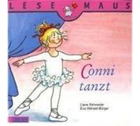 Conni tanzt Schneider, Liane,Wenzel-Bürger, Eva (Auteur)