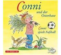 Conni und der Osterhase / Conni spielt Fußball Schneider, Liane (Auteur)