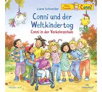 und Weltkindertag in der Verkehrsschule (Meine Freundin Conni Eine fröhliche Freundschaftsgeschichte für Kinder AB 3 Jahren [Import]