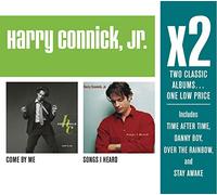Connick Jr, Harry - X2: Come by Me/Songs I Heard