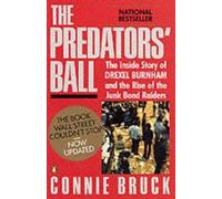 Connie Bruck – The Predators' Ball – Penguin Books