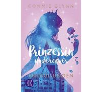Connie Glynn Maren Illinger Achim St Prinzessin undercover - Enthüllung (Poche)