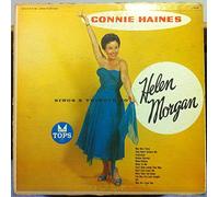 Connie Haines Sings A Tribute To Helen Morgan [Vinyl LP]