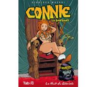 Connie, la barbare (1) La nuit du Gloriole - Gianluca Maconi - Tabou - cartonné - Bande dessinée
