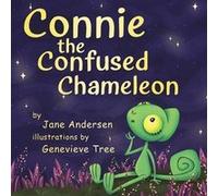 Connie the Confused Chameleon by Jane Andersen Jane Andersen (Auteur)