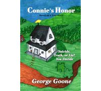 Connie's Honor: Suicide, Truth, or Lie? You Decide