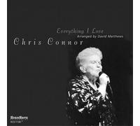 Connor, Chris - Everything I Love [Import]