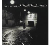 Connor,Chris - I Walk with Music [Import]