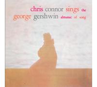 Connor, Chris - Sings The George Gershwin Almanac of Song