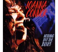 Connor, Joanna - Nothing But The Blues