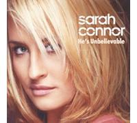 Connor, Sarah - He's Unbelievable [Import]