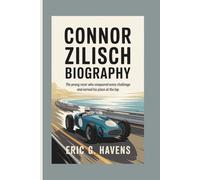 CONNOR ZILISCH BIOGRAPHY: The Young Racer Who Conquered Every Challenge and Earned His Place at the Top