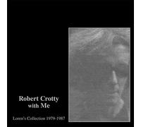 Connors, Loren & Robert Crotty - Robert Crotty with Me:. [Import]