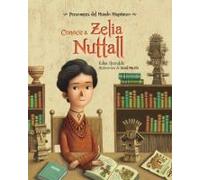 Conoce A Zelia Nuttall