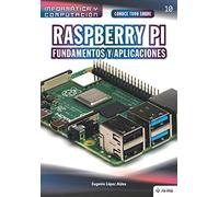 Conoce Todo Sobre Raspberry Pi Fundamentos Y Aplicaciones