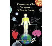 CONOCERÁS TU VERDAD… Y SERÁS LIBRE