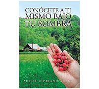 Conócete A Ti Mismo Bajo Tu Sombra