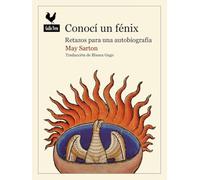 Conocí un fénix: Retazos para una autobiografía