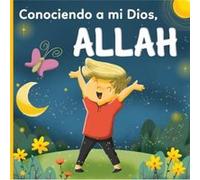 Conociendo a mi Dios Allah by BaytAlAmane Editions Paperback Book BaytAlAmane Editions (Auteur)
