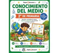 Conocimiento del Medio 2º de Primaria con Respuestas: Ejercicios, actividades de repaso, esquemas y soluciones para practicar en casa
