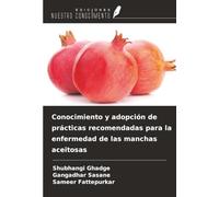 Conocimiento y adopción de prácticas recomendadas para la enfermedad de las manchas aceitosas