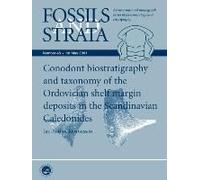 Conodont Biostratigraphy And Taxonomy Of The Ordovician Shelf Margin Deposits In The Scandinavian Caledonides