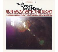 Conor Gains - Run Away with The Night
