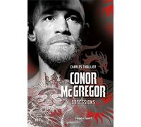 Conor McGregor - Obsessions