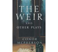 Conor McPherson Weir and Other Plays (Poche)