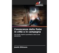 Conoscenza delle fiabe in città e in campagna