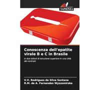 Conoscenza dell'epatite virale B e C in Brasile: in due istituti di istruzione superiore in una città del nord-est