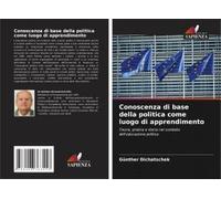Conoscenza Di Base Della Politica Come Luogo Di Apprendimento