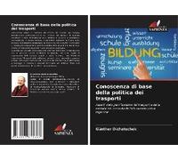 Conoscenza Di Base Della Politica Dei Trasporti