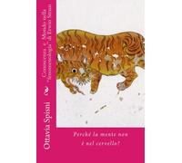 Conoscenza e Mondo nella "fenomenologia" di Erwin Straus: Why the mind is not in the head? (Volume 1) (Italian Edition)