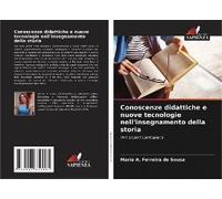 Conoscenze Didattiche E Nuove Tecnologie Nell'insegnamento Della Storia