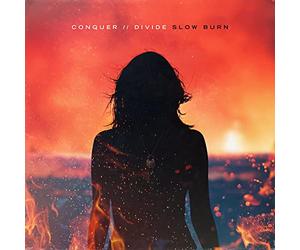 Conquer Divide - Slow Burn