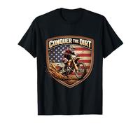 Conquer The Dirt Bike Rider Moto Motocross MX American T-Shirt
