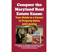 Conquer the Maryland Real Estate Exam: Your Guide to a Career in Property Sales and Leasing