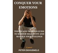 Conquer Your Emotions