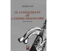 Conquérant de l´empire imaginaire, (Le)
