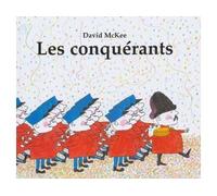 Conquerants (Les) - David McKee - Kaleidoscope - relié - Album jeunesse dès 3 ans