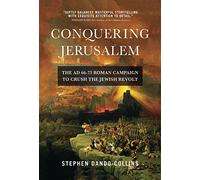Conquering Jerusalem by Stephen DandoCollins Stephen Dando-Collins (Auteur)