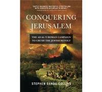 Conquering Jerusalem by Stephen DandoCollins Stephen Dando-Collins (Auteur)