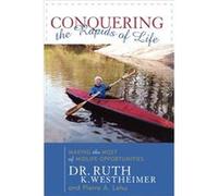 Conquering the Rapids of Life by Pierre A. Lehu Pierre A. Lehu, Ruth K. Westheimer (Auteur)