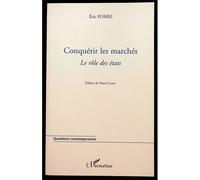 Conquérir Les Marchés :Le Rôle Des États