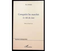Conquérir Les Marchés :Le Rôle Des États