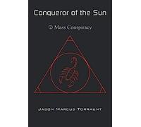 Conqueror Of The Sun 2 - Mass Conspiracy