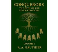 Conquerors: The Path Of The Seven Kingdoms